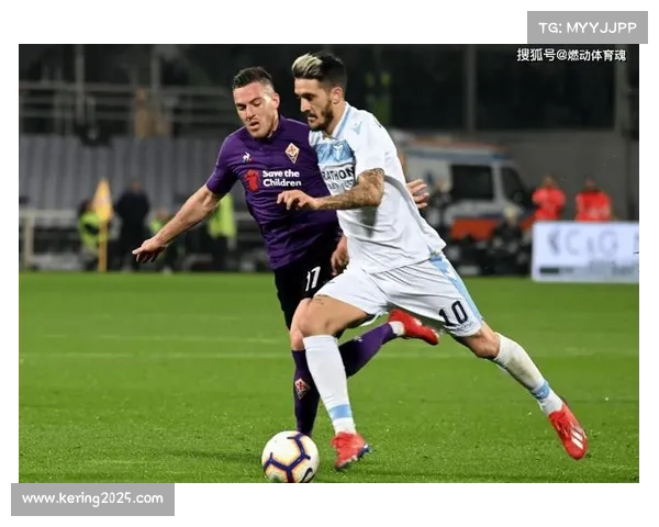 佛罗伦萨1-1拉齐奥，双方欧战资格争夺持平